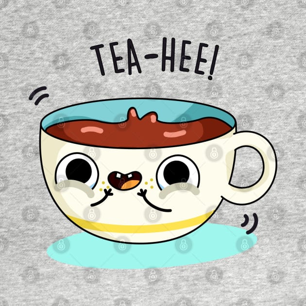 Tea-Hee Cute Tea Cup Pun by punnybone